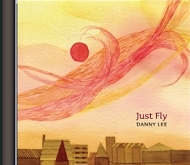Danny Lee - Just Fly